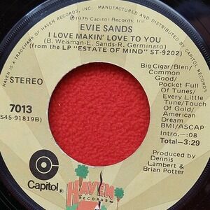 EVIE SANDS I Love Makin' Love To You /‎ One Thing On My Mind 7" 45rpm Single